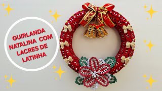 GUIRLANDA NATALINA COM LACRES DE LATINHA