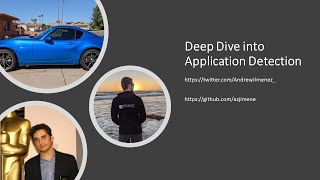 NWSCUG March 2022 - Deep Dive into Application Detection - Andrew Jimenez