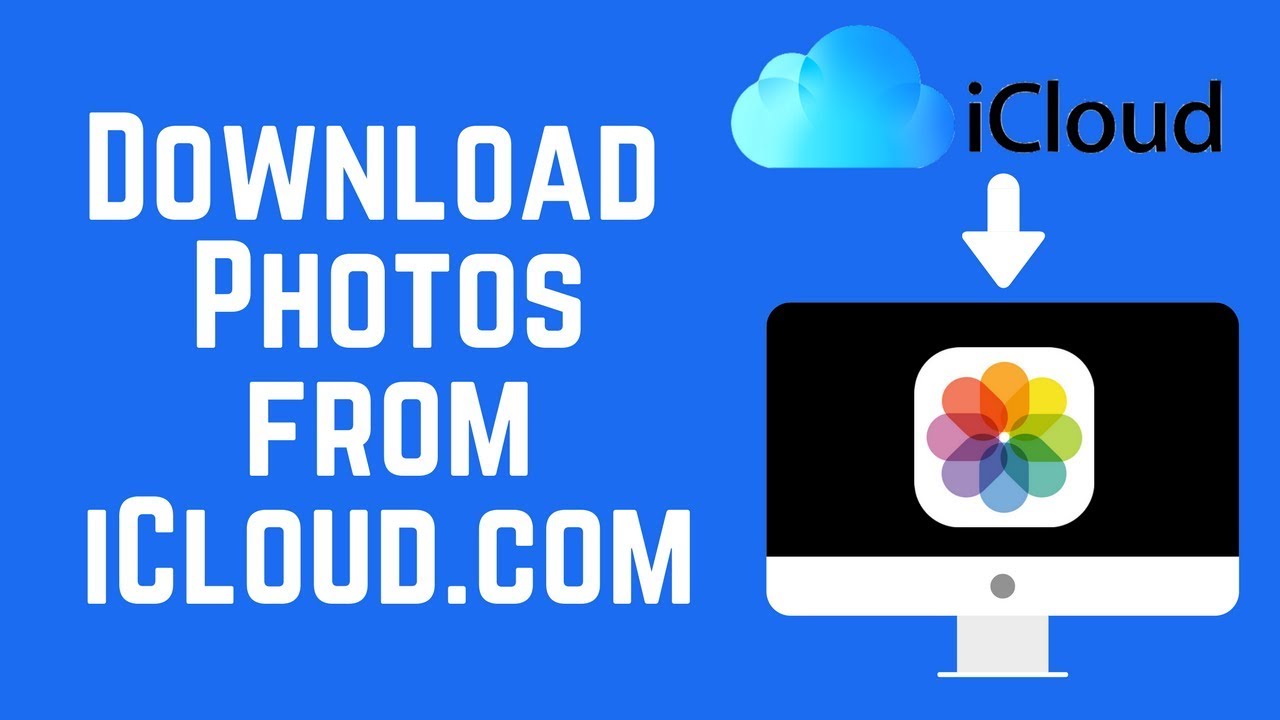 How to Download Photos and Videos from iCloud.com 2018 ...