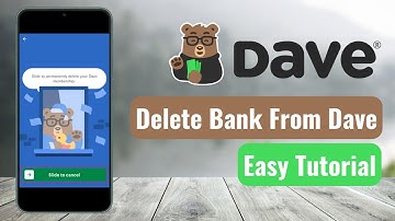 How to Delete Bank Account from Dave App !