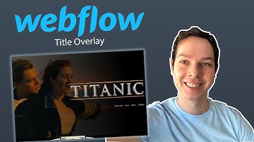 Title Overlay Section in Webflow - Titanic Website
