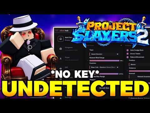 [⚡NEW] Project Slayers 2 Script *No Key* - Auto Farm, Auto Boss, Auto Dungeon, Auto Chest & More!