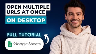 How to Open Multiple URLs at Once From Google Sheets on Desktop [2026 Full Guide] Content