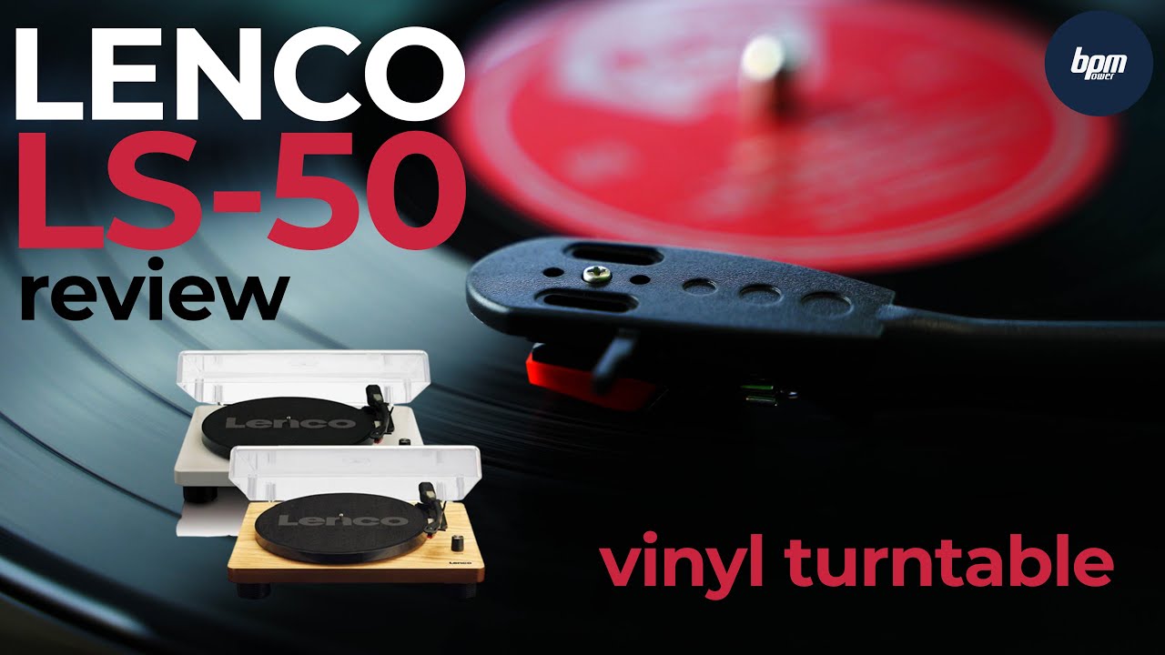 Lenco LS-50, the best budget vinyl turntable ever? - YouTube