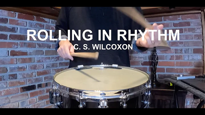 Rolling in Rhythm - C. S. Wilcoxon