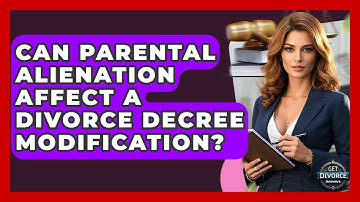 Can Parental Alienation Affect A Divorce Decree Modification? - Get Divorce Answers