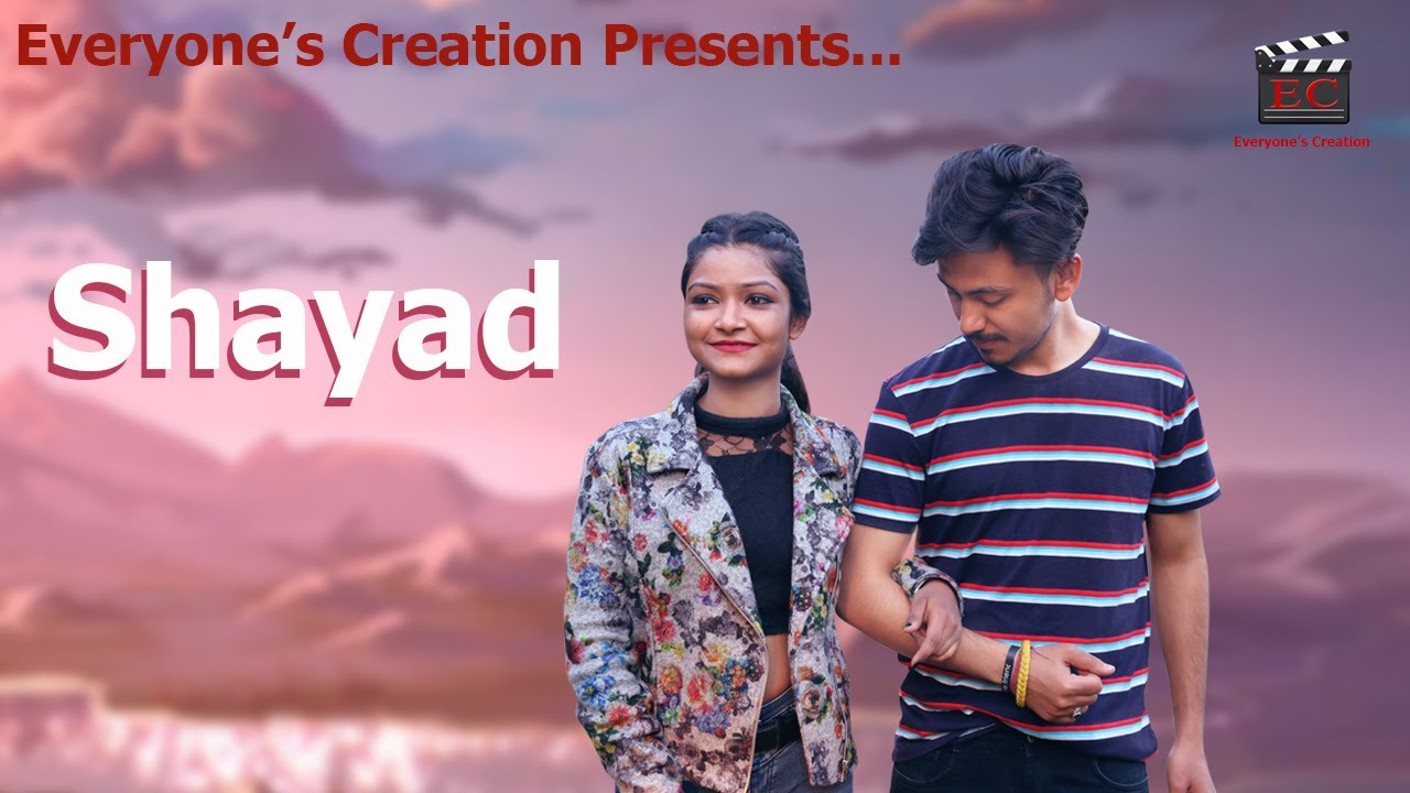 Shayad - Love Aaj Kal | Arijit singh | Sahir Rajput | Riya sharma ...