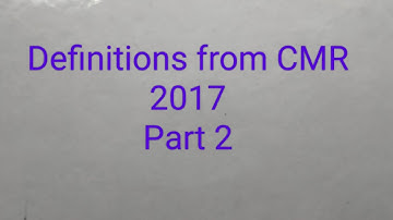 Definitions from CMR 2017 Part 2