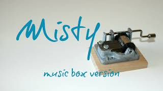 Misty - MUSIC BOX
