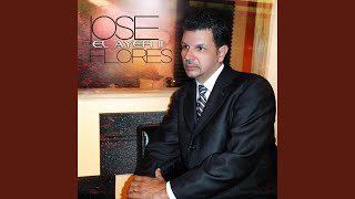Video thumbnail of "Jose Flores - Alaba a Dios"