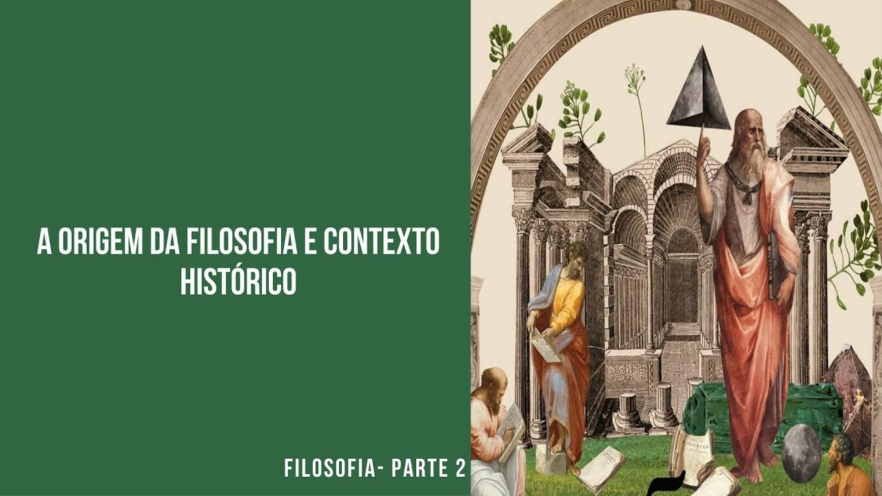 Livro: A Filosofia: Origem, Significado e Panorama Histórico