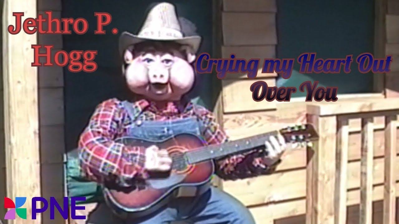 Jethro P. Hogg Crying my Heart Out Over you P.N.E Vancouver