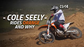 COLE SEELY: Rides Orange And Why