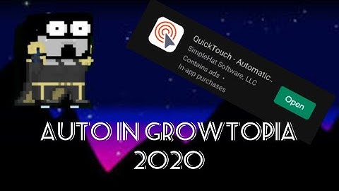 HOW TO USE AUTO CLICKER  IN ANDROID | GROWTOPIA 2020