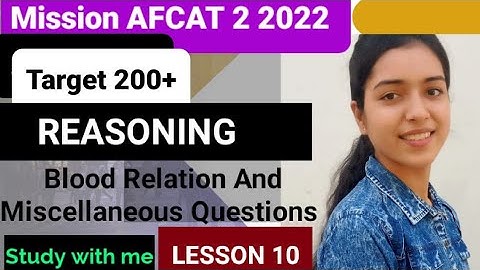 Reasoning LESSON 10 ||Blood Relation for AFCAT 2 2022||By Surabhi....#afcatkitaiyaari