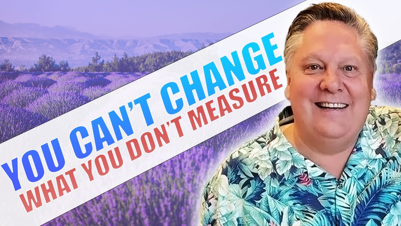 You can t change what you don t measure youtube