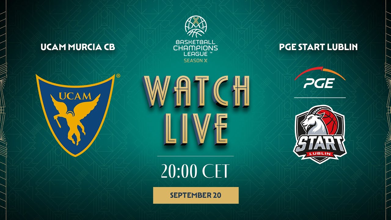 LIVE - UCAM Murcia CB v PGE Start Lublin | BCL 2025-26 | Qualification Rounds