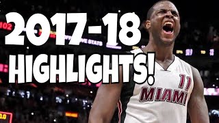 Dion Waiters 2017-18 Highlights!