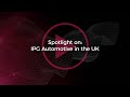 Spotlight on ipg automotive in the uk