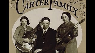 Video thumbnail of ""Bury Me Beneath The Willow", The Carter Family (*Initially Recorded in 1927)"