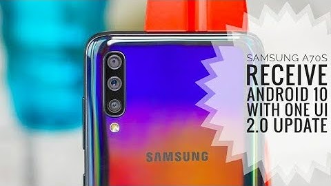 Samsung A70s received Android 10 with One Ui 2.0 update | New Existing Features  🔥🔥