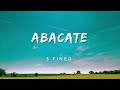 3 Finer - Abacate (Letra)