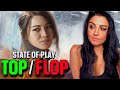 State of play  annonces majeures  topflop 