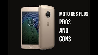 Moto G5s Plus Pros and Cons