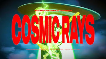 Jeramiah Ferrari - Cosmic Rays (Official Video)