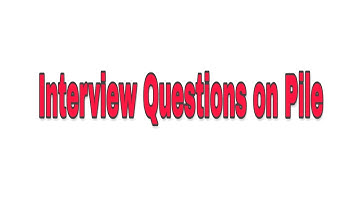 Interview Questions on Pile