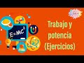 Trabajo y potencia (Ejercicios)