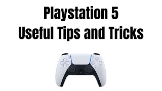 PlayStation 5 - Useful Tips and Tricks