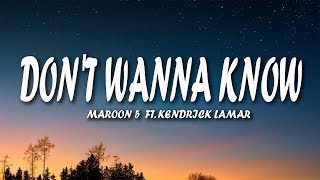 Maroon 5 - Don't Wanna Know (Lyrics) ft. Kendrick Lamar