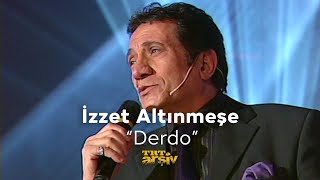 İzzet Altınmeşe - Derdo (2005) | TRT Arşiv Resimi