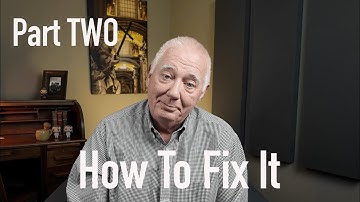 Part TWO - From Clutter To Clarity