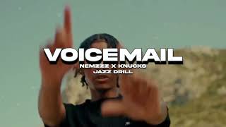 [FREE] 'Voicemail' - Nemzzz x Knucks Chill Drill Type Beat (prod. @3beatsprod)