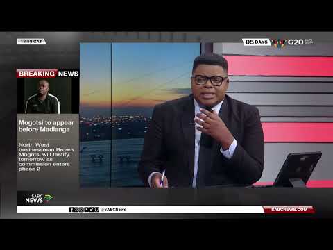 Madlanga Commission Brown Mogotsi To Testify On Tuesday