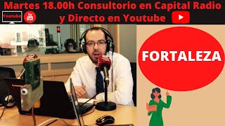 FORTALEZA  Consultorio de BOLSA Capital Radio  martes 14 de mayo con David Galán