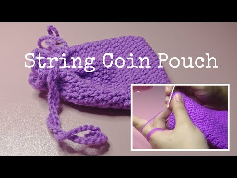 Quick And Easy Crochet String Coin Pouch Tutorial, Drawstring Pouch