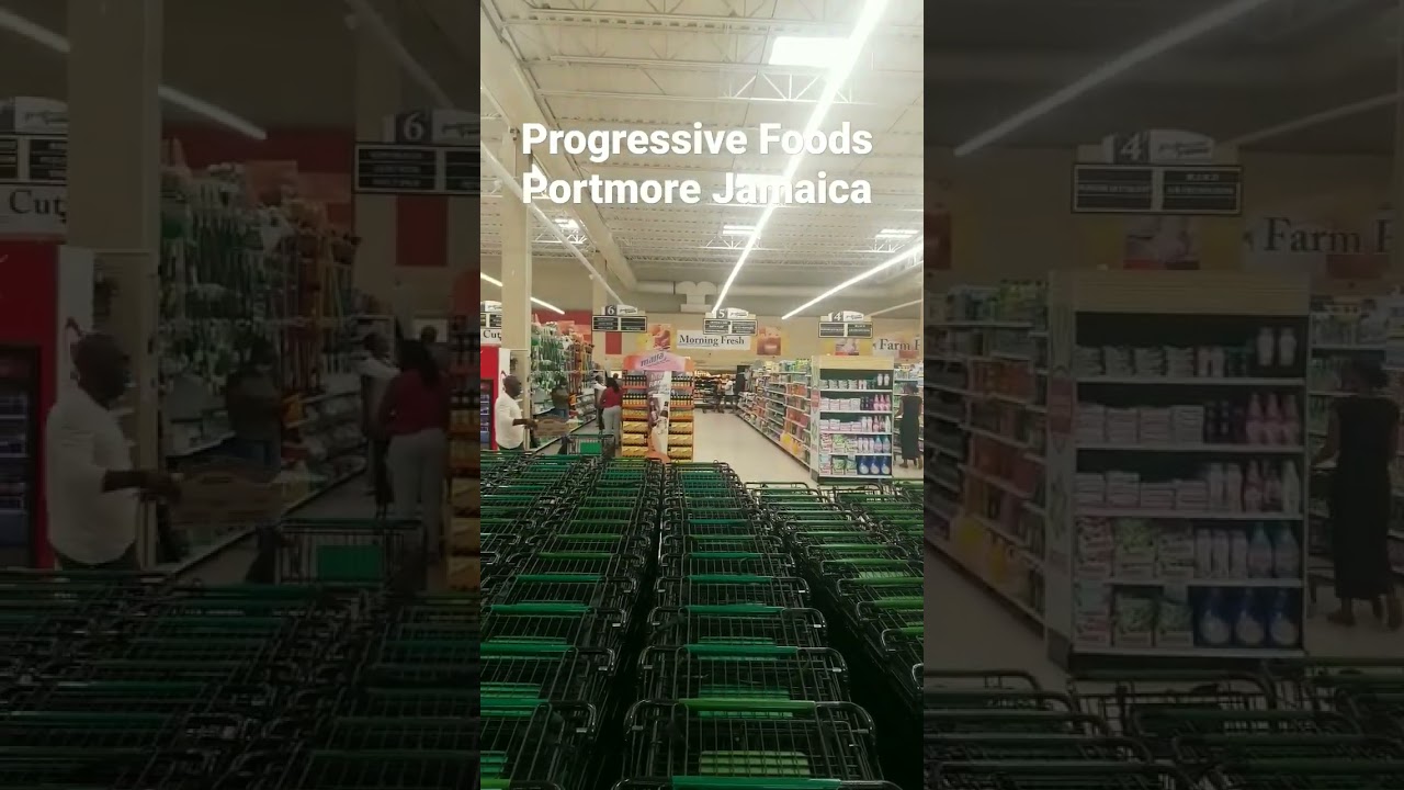 Progressive Foods Supermarket Jamaica