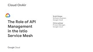 Cloud OnAir: The Role of API Management in the Istio Service Mesh