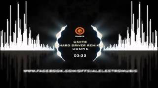 [Hardstyle] Coone - Unite [Hard Driver Remix]