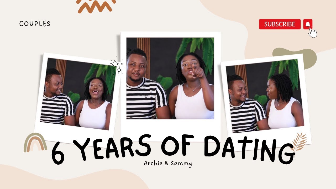 6 years of dating || 🇿🇼 - YouTube