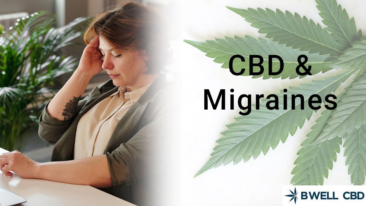 CBD & Migraines