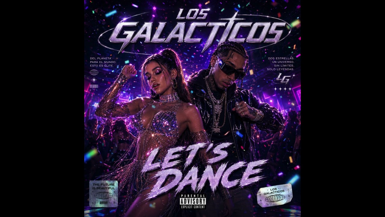 LET'S DANCE by LOS GALACTICOSx - YouTube