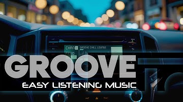Easy Listening Groove – Smooth Jazz & Funk Vibes for Driving