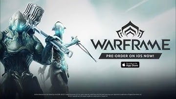 WarFrame Mobile - iOS Pre-Order Trailer
