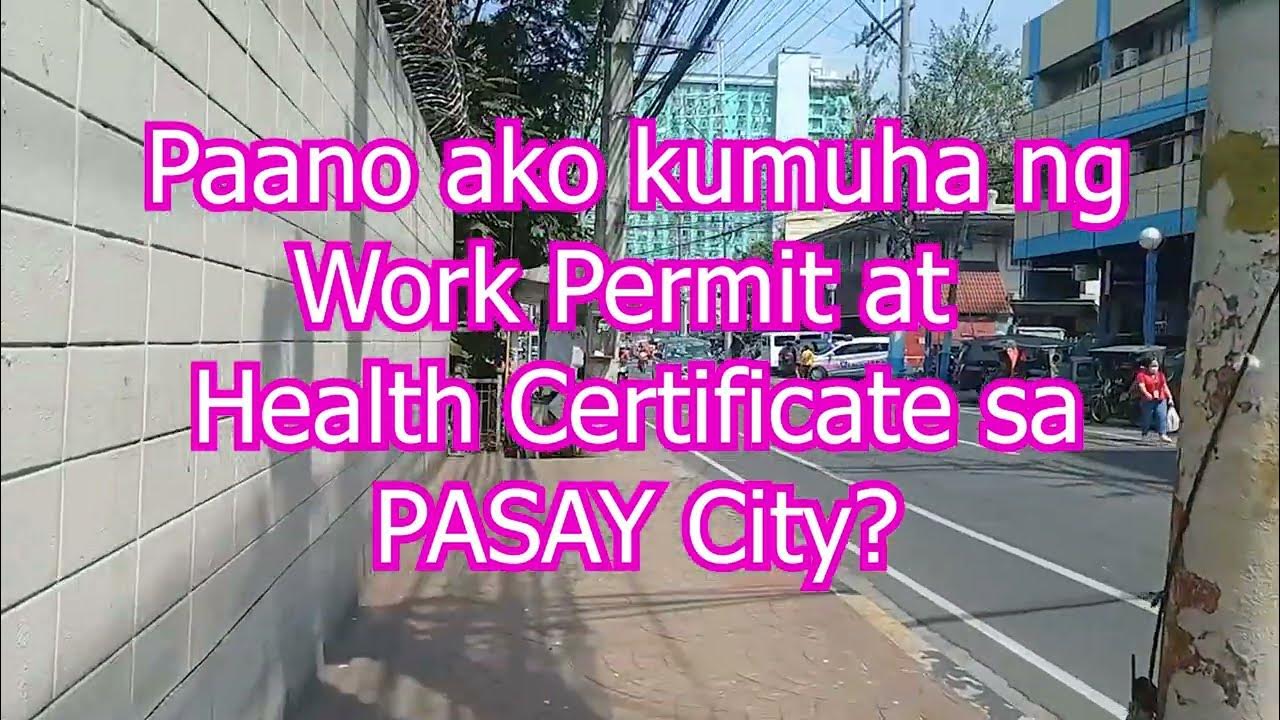 Paano Mag Apply Ng WORKING PERMIT AT HEALTH CERTICIFATE SA PASAY paano-mag-apply-ng-working-permit-at-health-certicifate-sa-pasay