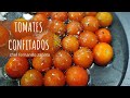 Tomates Cherry Confitados