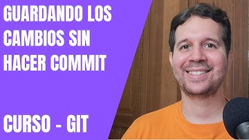 29 - Guardando los Cambios sin Hacer Commit: Git Stash | Curso de Git